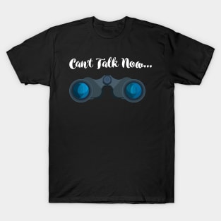 Can't talk now! Silence T-Shirt